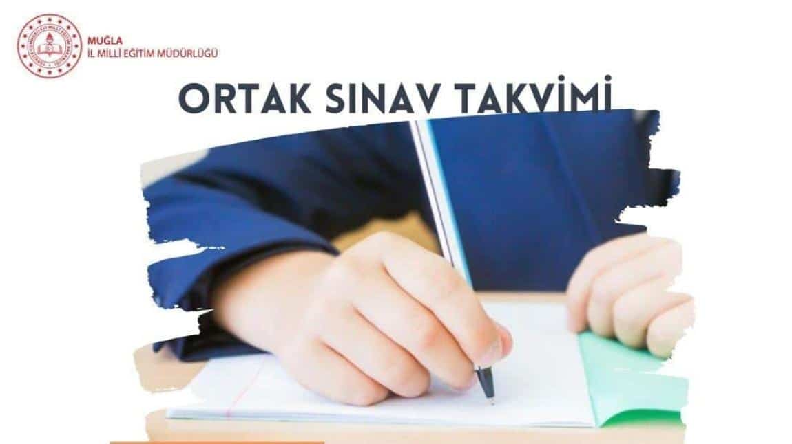 ORTAK SINAV TAKVİMİ